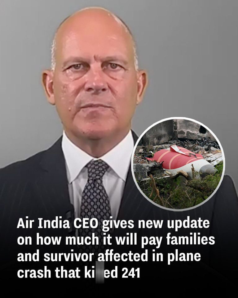 Air India CEO gives new update on how much it will pay families and survivor affected in plane crash that kil.ed 241