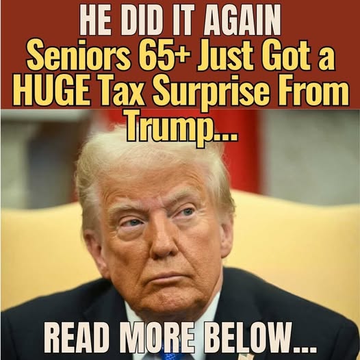 Seniors 65+ Just Got a HUGE Tax Surpris