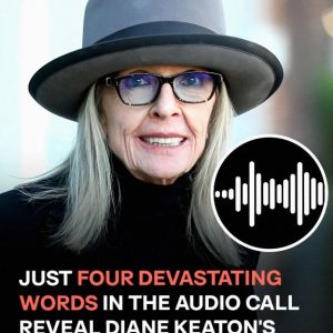 New Details Emerge About Diane Keaton’s 