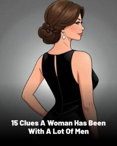 15 Clues A Woman Has Been