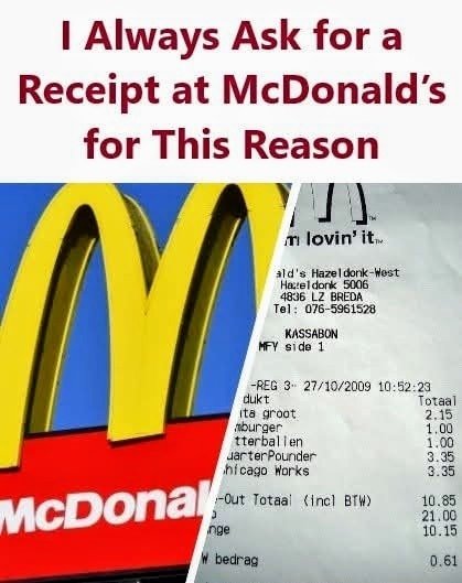 I Always Ask for a Receipt at McD