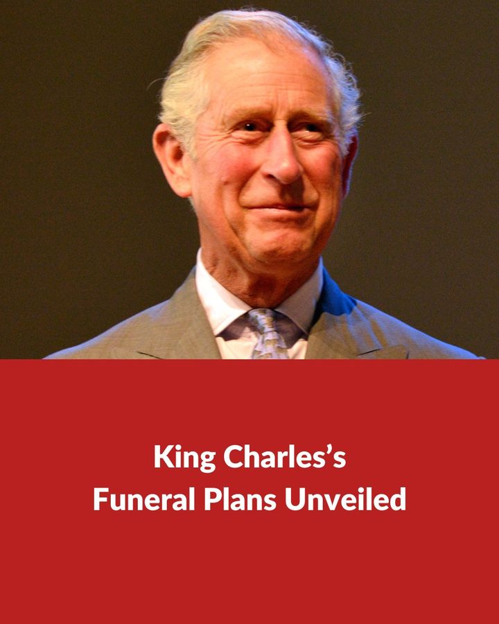 King Charles’s Funeral Plans