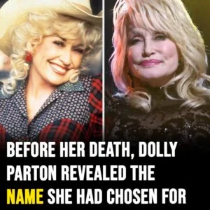 Before her death, Dolly Parton reveale