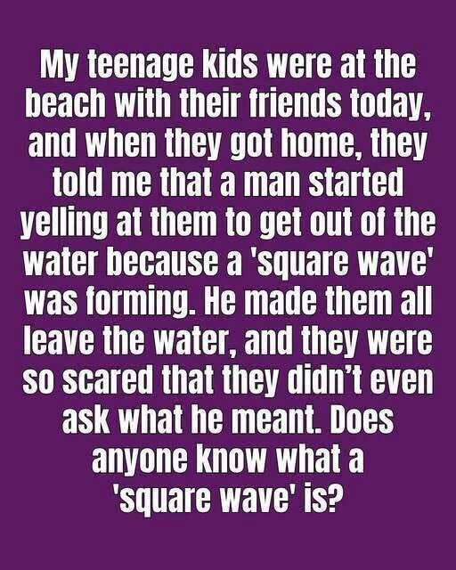 What To Do In The Event Of Seeing Square Waves In 