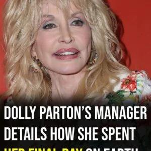How Dolly Parton spent her final day